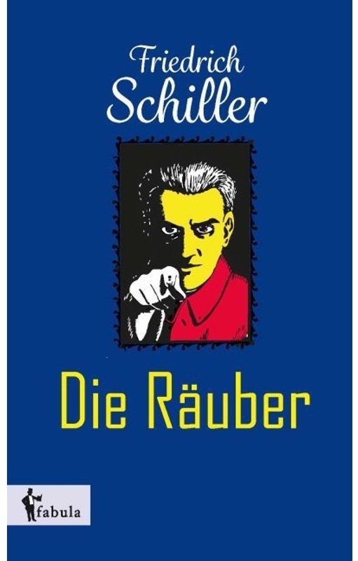 Die Räuber - Friedrich Schiller, Gebunden
