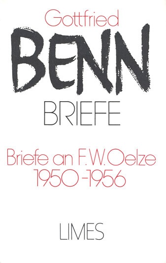 Briefe / Briefe An F. W. Oelze. 1950-1956 (Briefe) - Gottfried Benn  Leinen