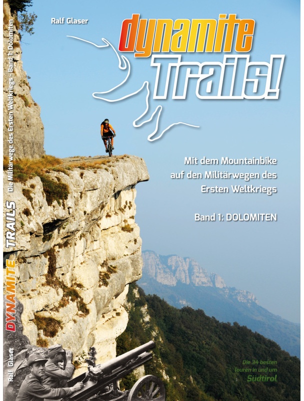 Dynamite Trails - Dolomiten - Ralf Glaser, Kartoniert (TB)