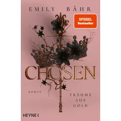 Chosen – Träume aus Gold