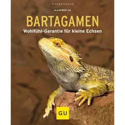 Bartagamen - Manfred Au  Kartoniert (TB)