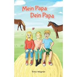 Mein Papa, dein Papa