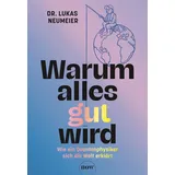 NOW Foods Warum alles gut wird: