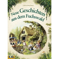 Edition XXL Neue Geschichten aus dem Fuchswald