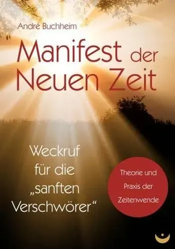 Preisvergleich Produktbild Manifest der Neuen Zeit