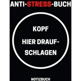 Independently published Notizbuch Anti-Stress-Buch A5 liniert