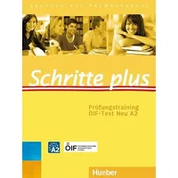 Hueber Schritte plus: Prüfungstraining ÖIF-Test Neu A2 mit Audios