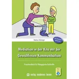 Modernes Lernen Borgmann Mediation in der Kita mit der Gewaltfreien Kommunikation