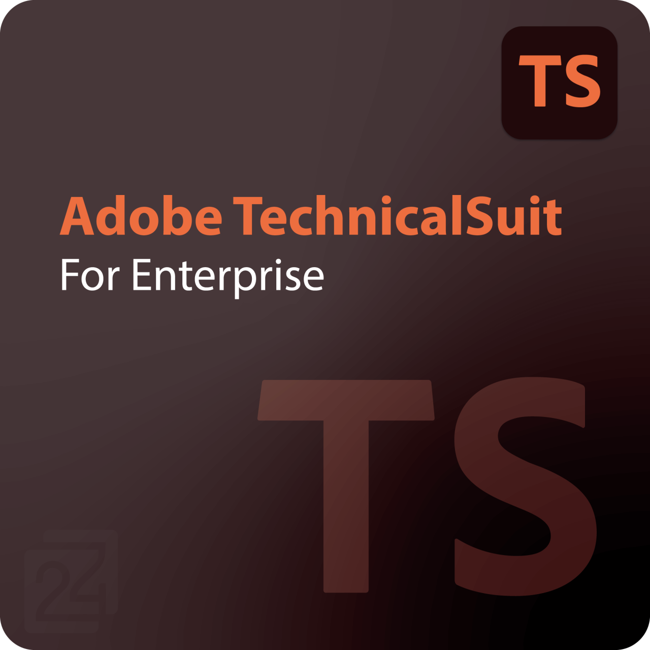 Adobe TechnicalSuit for Enterprise
