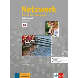 Netzwerk B1. Arbeitsbuch mit 2 Audio-CDs