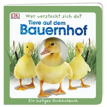 DK Wer versteckt sich da. Tiere auf dem Bauernhof: