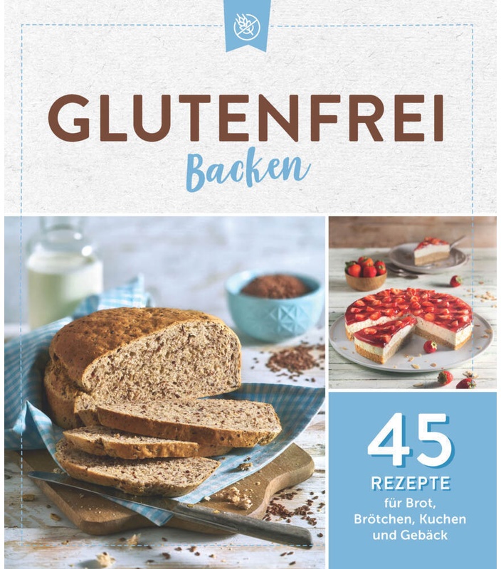 Glutenfrei Backen, Kartoniert (TB)