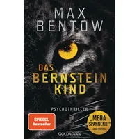 Goldmann Das Bernsteinkind: Buch von Max Bentow