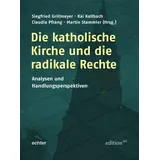 Echter Die katholische Kirche und die radikale Rechte: Analysen und Handlungsperspektiven (Edition CPH)