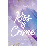 One Kiss & Crime - Zeugenkussprogramm: Band 1 (Kiss & Crime-Dilogie, Band 1)