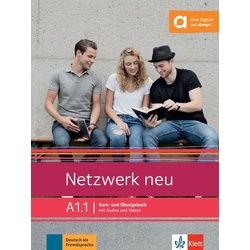 Netzwerk neu A1.1. Kurs- und Übungsbuch mit Audios und Videos