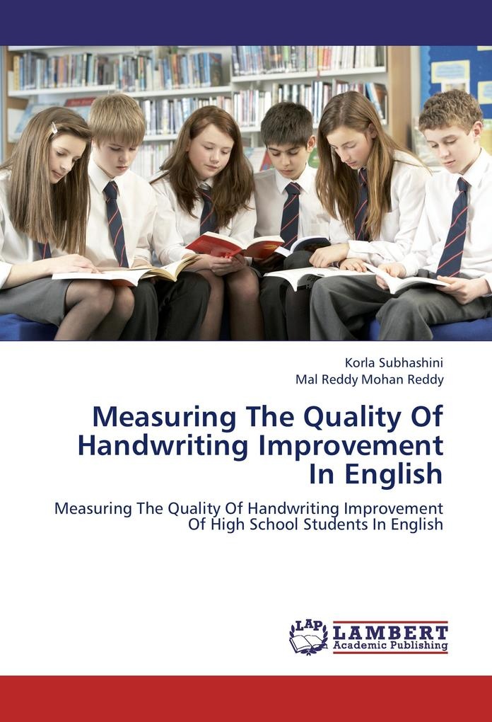 Measuring The Quality Of Handwriting Improvement In English: Buch von Korla Subhashini/ Mal Reddy Mohan Reddy