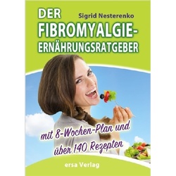 Der Fibromyalgie-Ernährungsberater - Sigrid Nesterenko, Kartoniert (TB)