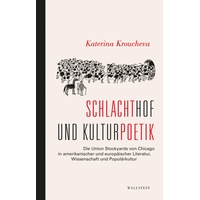 Wallstein Schlachthof und Kulturpoetik: Sachbücher