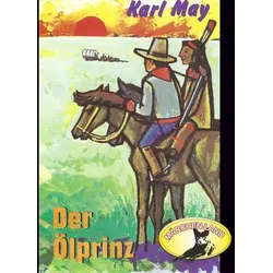 Karl May, Der Ölprinz