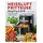 Heel Tefal: Heißluftfritteuse Easy Fry & Grill Kochbuch und Rezeptbuch