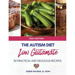 The Autism Diet Low Glutamate