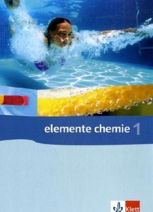 Elemente Chemie. Ausgabe Ab 2006 / Elemente Chemie 1 Gesamtband  Gebunden