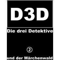 Epubli und der Märchenwald D3D - Die drei Detektive)