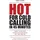 Ingramcontent Hot for Cold Calling in 45 Minutes: How to Boost Your Success Rate ond the Phone: How to Boost Your Success Rate on the Phone