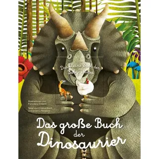Das große Buch der Dinosaurier. Das kleine Buch der Baby-Dinos von Cristina Banfi/ Cristina Peraboni / White Star Verlag / Buch