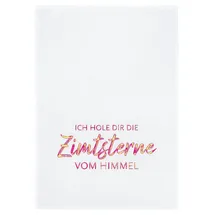 17;30 HOME Geschirrtuch weiß, ich hole dir die Zimtsterne vom Himmel in Pink