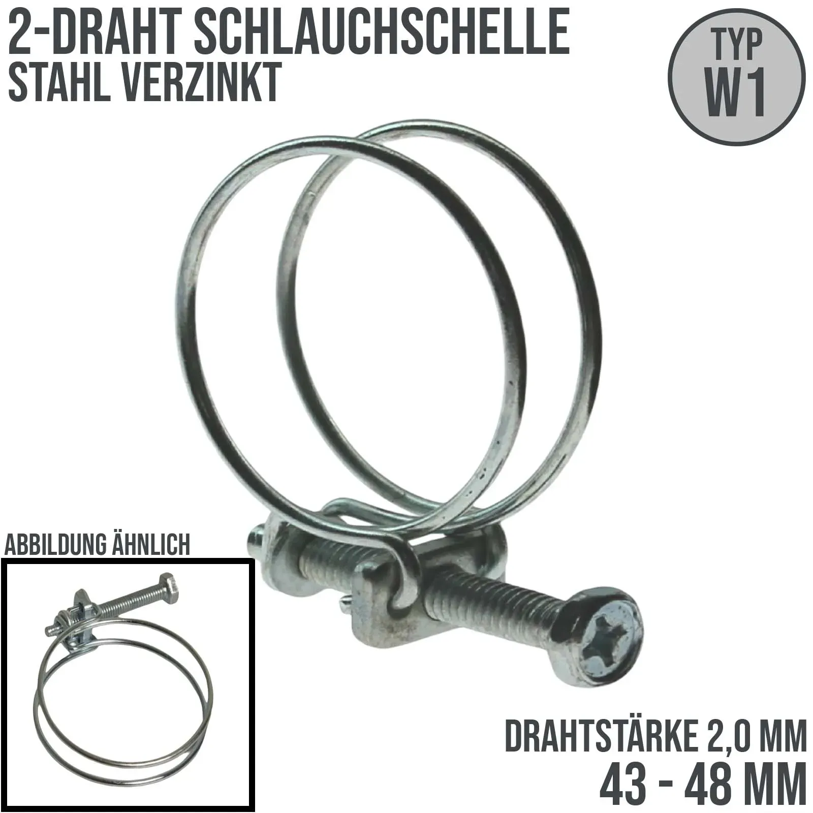 43 - 48 mm 2-Draht Schlauch Schelle W1 Stahl verzinkt Schraube M6 x 50 Draht 2,0...