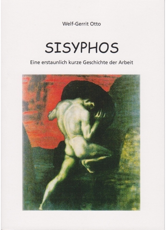 Sisyphos - Welf-Gerrit Otto  Gebunden