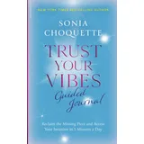 Hay House UK Trust Your Vibes Guided Journal: Reclaim the Missing Piece and Access Your Intuition in 5 Minutes a Day