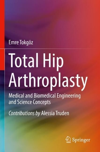 Total Hip Arthroplasty - Emre Tokgoz  Kartoniert (TB)