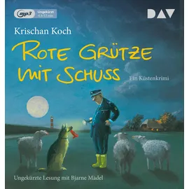 Der Audio Verlag Rote Grütze mit Schuss. Ein Küstenkrimi: Ungekürzte Lesung mit Bjarne Mädel (1 mp3-CD) (Thies Detlefsen & Nicole Stappenbek)