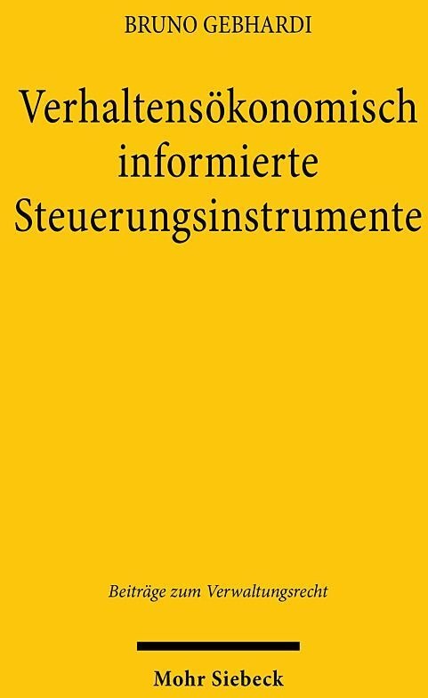 Verhaltensökonomisch Informierte Steuerungsinstrumente - Bruno Gebhardi  Kartoniert (TB)