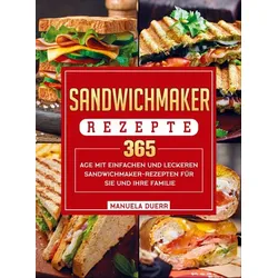 Sandwichmaker Rezepte