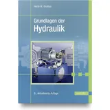 Carl Hanser Verlag Grundlagen der Hydraulik