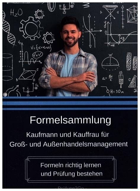 Formelsammlung Kaufmann Und Kauffrau Für Groß- Und Außenhandelsmanagement - Prüfung2Go  Kartoniert (TB)