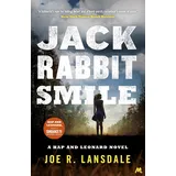 Mulholland Books Jackrabbit Smile: Hap and Leonard Book 11 (Hap and Leonard Thrillers)