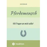 tredition Pferdemensch - 100 Fragen an mich selbst: