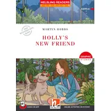 Helbling Verlag GmbH Holly's New Friend: Graphic Stories / Helbling Readers Red Series Level 1 (A1) (Helbling Readers Fiction Graphic Stories)