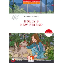 Helbling Verlag GmbH Holly's New Friend: Graphic Stories / Helbling Readers Red Series Level 1 (A1) (Helbling Readers Fiction Graphic Stories)
