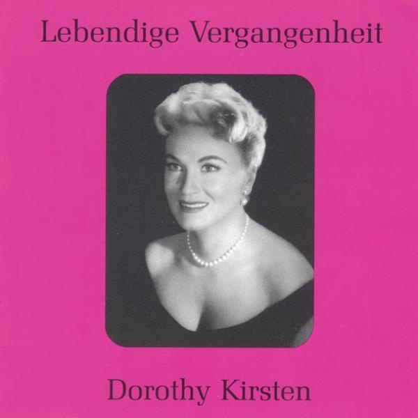 Dorothy Kirsten (1910-1992) - Dorothy Kirsten. (CD)