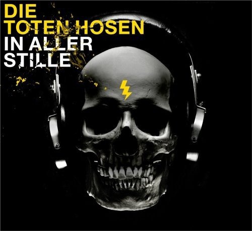In aller Stille [Audio CD] Die Toten Hosen (Neu differenzbesteuert)
