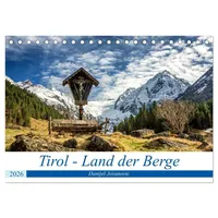 Calvendo Tirol - Das Land in den Bergen (Tischkalender
