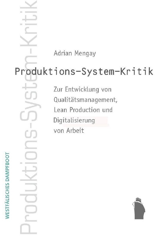 Produktions-System-Kkritik - Adrian Mengay, Gebunden
