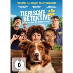 Tierische Detektive - Drei Kids und ihr grösster Fall