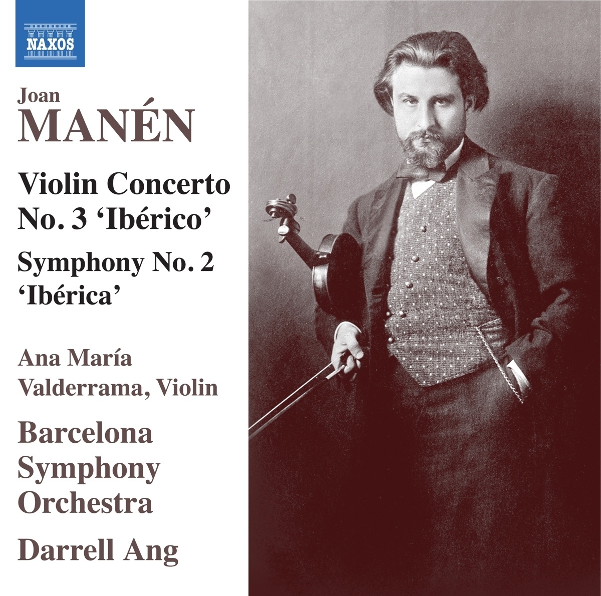Violinkonzert 3 'Ibérico' - Ana María Valderrama  Darrell Ang  Barcelona SO. (CD)